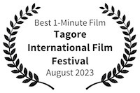 laurel Best 1-Minute Tagore Intl Film Fest August 2023